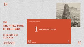 Why philology today – Architecture and Philology [upl. by Vevay]