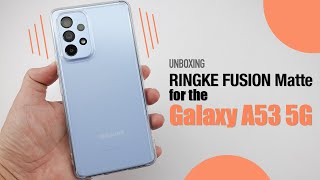 Unboxing RINGKE FUSION Matte for the Galaxy A53 5G [upl. by Louise]