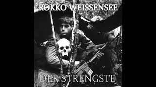 Rokko Weissensee  Der Strengste Full Tape [upl. by Penland726]