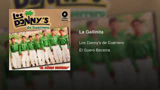 La Gallinita  Los Donnys De Guerrero [upl. by Mahda]