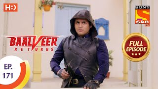 Baalveer Returns  Ep 171  Full Episode  18th August 2020 [upl. by Mukund]