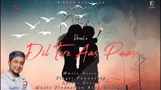 Dil Tere Aas Paas  Diesel x Pawandeep  Love Song  Ribbon Audio Lab [upl. by Ginnifer]