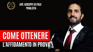 Come ottenere laffidamento in prova al sevizio sociale [upl. by Gagne]