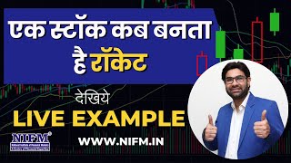 एक स्टॉक कब बनता है रॉकेट देखिये Live Example l Fundamental analysis l NIFM Institute [upl. by Aikaz65]