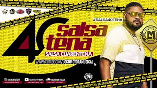 LOCOMOTORA MUSICAL SALSA 40TENA 12 13 17 [upl. by Lleddaw265]