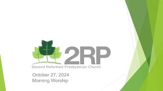 2RP Morning Worship October 27 2024 [upl. by Doownelg]