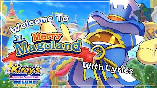 Welcome to Merry Magoland WITH LYRICS  Kirbys Return to Dream Land Deluxe Cover [upl. by Saied606]