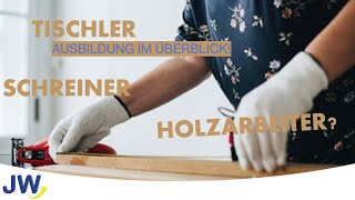 Die Schreiner Ausbildung im Überblick [upl. by Yasmeen]