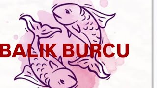 BALIK BURCU BALIK BURCU KASIM 2024 BALIK BURCUNUN ÖZELLİKLERİ BURÇ YORUMLARI BURÇLAR balıkburcu [upl. by Brunn23]