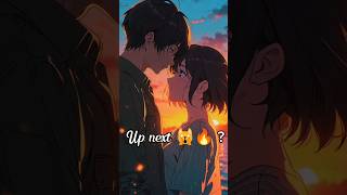 Anime fmv 🙀😘  What up next 🤐  shorts fmv [upl. by Mello]