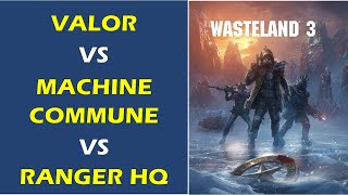 Denver All choices  Transfer Reagan to Valor vs Machine Commune vs Ranger HQ  Wasteland 3 [upl. by Aileno292]