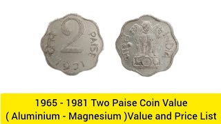 19651981 Two Paise Coin Value Aluminium  Magnesium Value and Price List  coinvalue [upl. by Herby779]