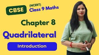 Introduction of Quadrilateral  Class 9 Maths  Chapter 8 Quadrilateral  Nisha Mam [upl. by Kancler]