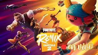 🔴EN VIVO JUGANDO FORTNITE REMIX 2 …🔴 [upl. by Halian481]