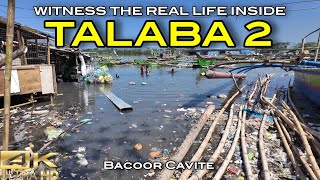 Witness The Real Life Inside TALABA 2 Bacoor Cavite Philippines 4K [upl. by Anyer215]