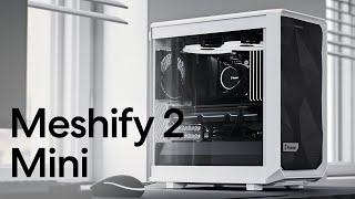 Meshify 2 Mini  Feature Reel [upl. by Assanav]