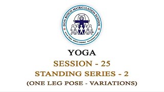 Yoga  Session  25  Standing Series  1 One Leg Pose  Variations [upl. by Ynomrah]