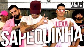 Sapequinha  Lexa e Mc Lan COREOGRAFIA Cleiton Oliveira  IG CLEITONRIOSWAG [upl. by Novj]