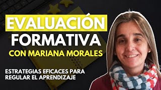 🎯 EVALUACIÓN FORMATIVA Estrategias eficaces para regular el APRENDIZAJE con Mariana Morales 📈 [upl. by Toole]