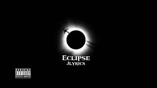 ECLIPSEJlyrics [upl. by Yhtak]