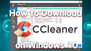 Download CCleaner on Windows 10 for Free  How to install CCleaner Pro on Windows Full Version [upl. by Yenobe]