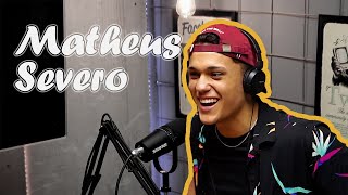 Matheus Severo  Tamo Junto Ep 25 [upl. by Trinl564]