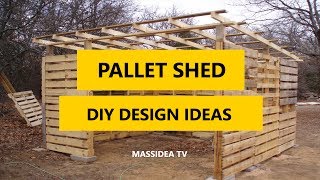 45 Best Pallet Shed DIY Design Ideas 2018 [upl. by Varick]