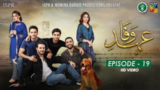 Drama EhdeWafa  Episode 19  26 Jan 2020 ISPR Official [upl. by Nnair]