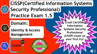 Certified Infmn Systems Security Profnls CISSP Domain Identity amp Access Mgmt Practice Test 15 [upl. by Pathe]