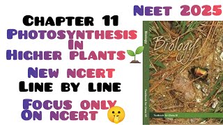 Photosynthesis in higher plants class 11  Photosynthesis in higher plants ncert ll part 1 [upl. by Zeb]