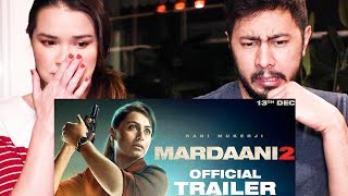 MARDAANI 2  Rani Mukerji  Trailer Reaction  Jaby Koay [upl. by Norred485]