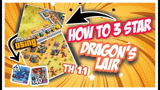 HOW TO 3 STAR  DRAGONS LAIR  TH 11  GOBLIN MAP [upl. by Goetz903]