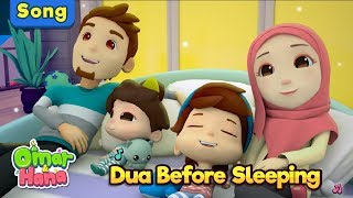 Omar amp Hana  Dua Before Sleeping  Islamic Songs for Kids  Nasheed [upl. by Gautious]