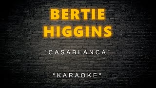 Bertie Higgins  Casablanca Karaoke [upl. by Polak]