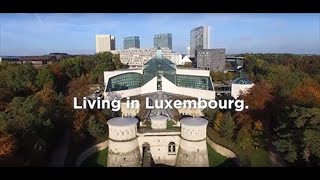 Living in Luxembourg [upl. by Ecinuahs]