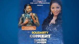 THE GOD´S WORSHIPPERS PRESENTS SOLIDARITY CONCERT SWEDEN T´ADORE [upl. by Samanthia]