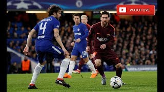 LIVESTREAM FC Barcelona v Chelsea  Champions League  201718 [upl. by Etka]