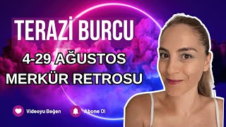 TERAZİ BURCU MERKÜR RETROSU ETKİLERİ NELER  429 Ağustos Merkür Retrosu Terazi Burcu Yorumu [upl. by Jeannine728]