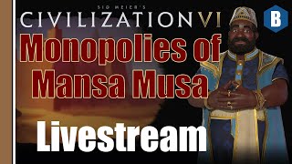 Livestream Civ 6  Mali Deity  Monopolies of Mansa Musa  Part 3  Civilization 6 Leader Pass [upl. by Buke]