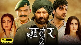 Gadar 2 Full Movie HD  Sunny Deol Ameesha Patel Utkarsh Sharma Simrat  1080p HD Facts amp Review [upl. by Spratt]