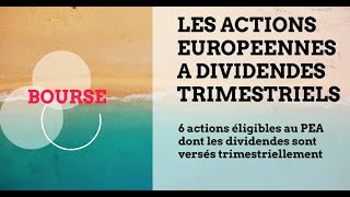 Les actions à DIVIDENDES TRIMESTRIELS éligibles au PEA [upl. by Ardnuek651]