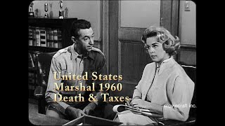 United States Marshal Death and Taxes 1960 Beautiful blonde in danger from crooked businessmen [upl. by Allie889]