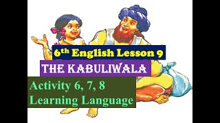 6th English Lesson 9 The Kabuliwala Activity 6 7 8 [upl. by Box425]