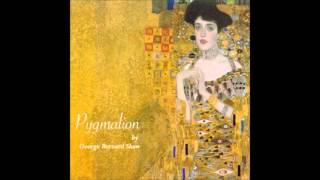 Pygmalion FULL Audiobook [upl. by Gerek777]