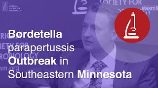 Bordetella parapertussis Outbreak in Southeastern Minnesota in 2014  ICAAC 2015 [upl. by Htinek679]