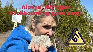 Alpena Michigan ROCKHOUNDING GOES AWRY [upl. by Dorise162]