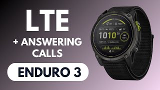 Does Garmin Enduro 3 have LTE  Can you Call from it [upl. by Wain]