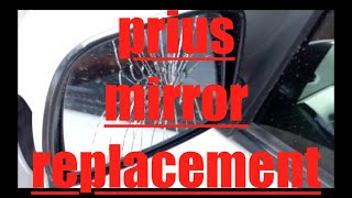 EASY FOLLOW Side rear view mirror REPLACEMENT Toyota Prius √ Fix it Angel [upl. by Thedrick]