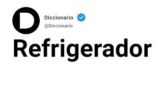 Refrigerador Significado En Español [upl. by Rodrick959]