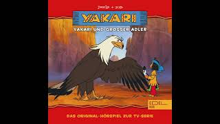 Yakari  Folge 1  Yakari und grosser Adler Hörspiel ganze Folge [upl. by Trahern]